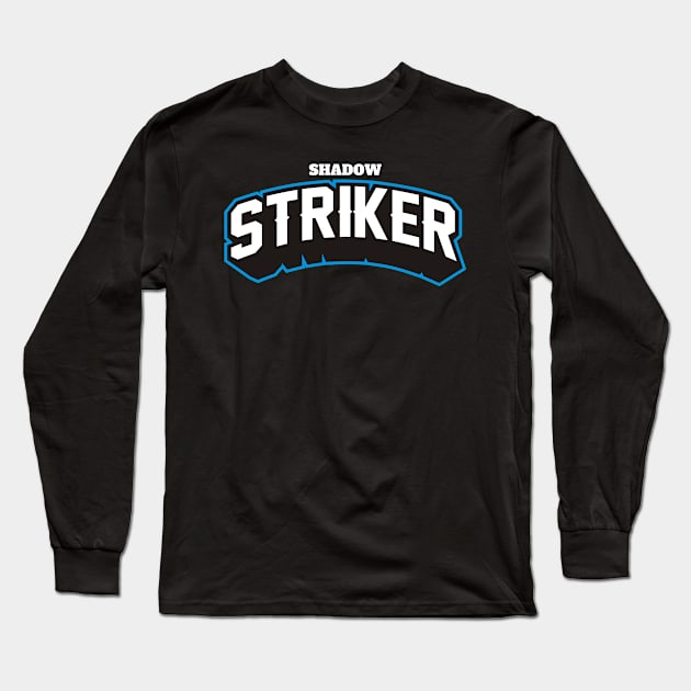 SHADOW STRIKER Long Sleeve T-Shirt by MUVE